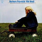 Barbara Fairchild - Kid Stuff (Vinyl)