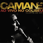 Camané - Ao Vivo No Coliseu - Sempre De Mim (Live)