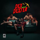 Famous Dex - Dex Meets Dexter