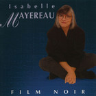 Isabelle Mayereau - Film Noir (Vinyl)
