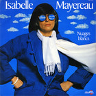 Isabelle Mayereau - Nuages Blancs (Vinyl)