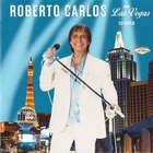 Roberto Carlos Em Las Vegas CD2