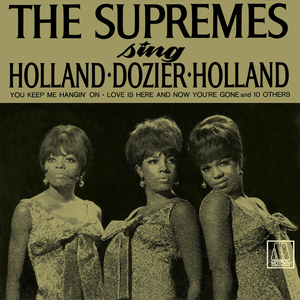 The Supremes Sing Holland-Dozier-Holland (Remastered 2016)