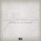 Magic Mizrahi - Welcome To The Machines