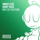 Why Do You Run (Feat. Jonny Rose) (CDS)