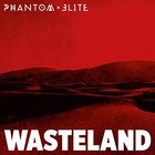 Phantom Elite - Wasteland