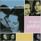The Secret Goldfish - Mink Riots