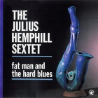 Julius Hemphill - Fat Man And The Hard Blues