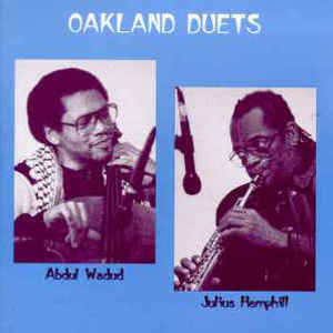 Oakland Duets (With Abdul Wadud)