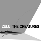 The Creatures - Zulu