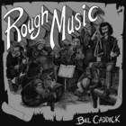 Bill Caddick - Rough Music (Vinyl)