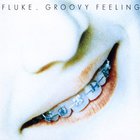 Fluke - Groovy Feeling (CDS)
