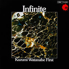 Kazumi Watanabe - Infinite (Vinyl)