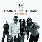 Stanley Clarke - The Message