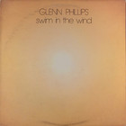 Glenn Phillips - Swim In The Wind (Vinyl)