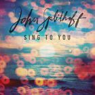 John Splithoff - Sing To You (CDS)