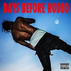 Days Before Rodeo