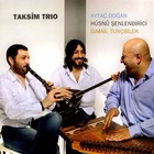Taksim Trio - Taksim Trio