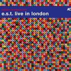 E.S.T. - E.S.T. Live In London CD1(1)