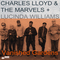 Charles Lloyd & The Marvels - Vanished Gardens (& Lucinda Williams)
