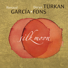 Renaud Garcia-Fons - Silk Moon (With Derya Türkan)
