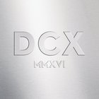 Dixie Chicks - Dcx Mmxvi CD2