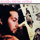 Agustin Pereyra Lucena - Agustin Pereyra Lucena (Vinyl)