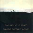Ese Dia Va A Llegar (Vinyl)