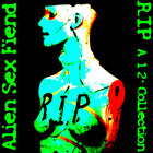 Alien Sex Fiend - R.I.P. A 12" Collection CD1