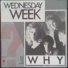 Wednesday Week - Why