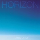 Remioromen - Horizon