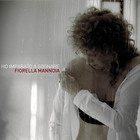 Fiorella Mannoia - Ho Imparato A Sognare