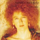 Fiorella Mannoia - I Treni A Vapore