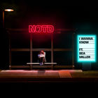 NOTD - I Wanna Know (Feat. Bea Miller) (CDS)