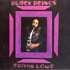 Frank Lowe - Black Beings (Remastered 2008)