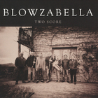 Blowzabella - Two Score