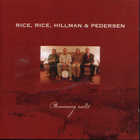 Rice, Rice, Hillman & Pedersen - Running Wild
