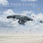 Przemyslaw Rudz - Let Them Float