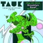 Tauk - 2018-05-19 Brooklyn, Ny CD1