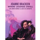 Joanne Brackeen - Where Legends Dwell