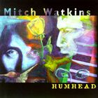 Mitch Watkins - Humhead