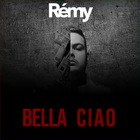 Remy - Bella Ciao (CDS)
