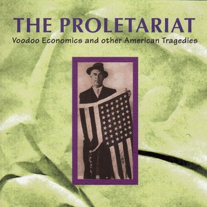 Voodoo Economics And Other American Tragedies CD2