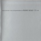 Alexander Von Schlippenbach - Piano Solo '77 (Reissued 2009)