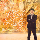 Bernward Koch - Filled With Light