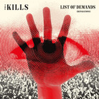 The Kills - List Of Demands (Reparations) (CDS)