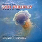 Armando Sciascia - Sea Fantasy (Vinyl)