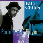 Billy Childs - Portrait Of A Player