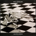 Millenium - White Crow