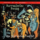 The Microscopic Septet - Surrealistic Swing: A History Of The Micros Vol. 2 CD1